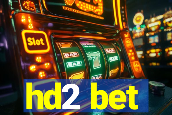 hd2 bet